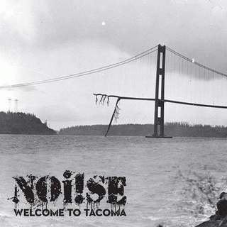 Noise : Welcome to Tacoma